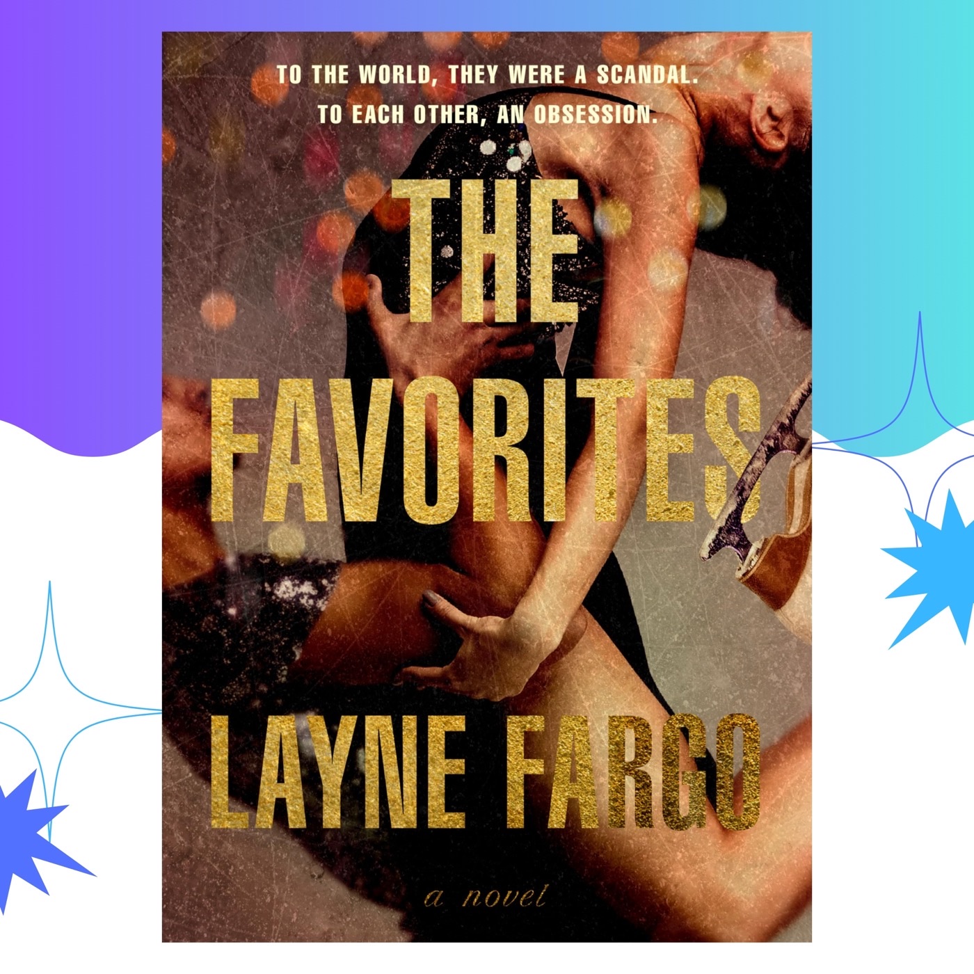 The Favorites by Layne Fargo