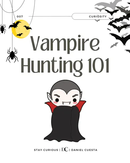 Vampire Hunting 101: 