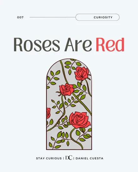Roses Are Red