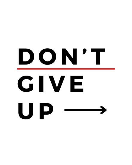 3 Reasons To NOT Give Up