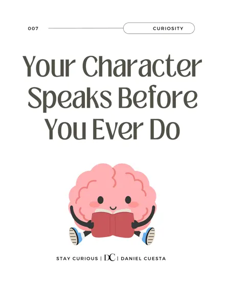 Character Speaks Before You Do