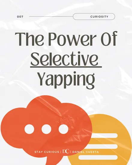 The Power Of Selective Yapping