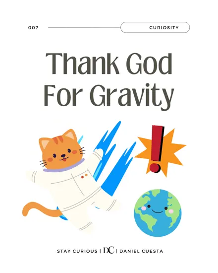 Thank God For Gravity