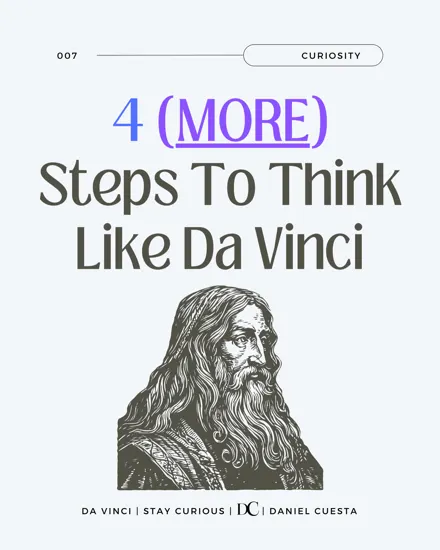 4 (MORE) Ways To Think Like da Vinci.