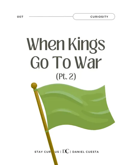 When Kings Go To War, Pt. 2