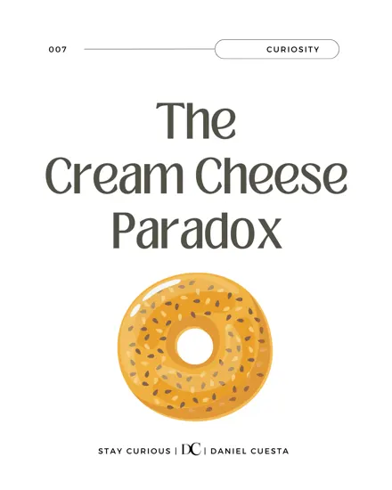 The Cream Cheese Paradox