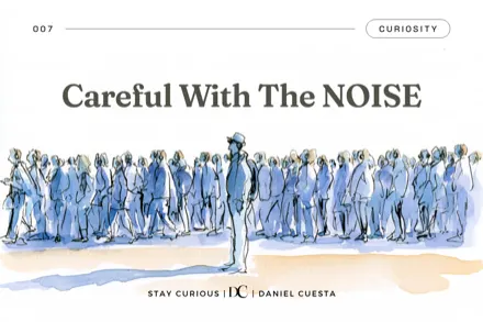 Careful With The NOISE.